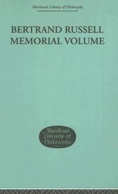 Bertrand Russell Memorial Volume (Muirhead Library of Philosophy)