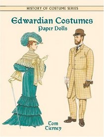 Edwardian Costumes Paper Dolls (History of Costume)