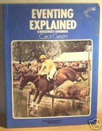 Eventing Explained: Horseman's Handbook