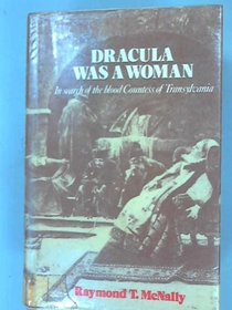 DRACULA WAS A WOMAN