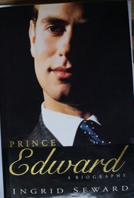 Prince Edward, a Biography
