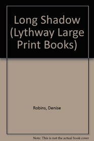 Long Shadow (Lythway Large Print Books)