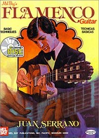 Mel Bay's Flamenco Guitar: Basic Techniques