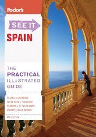 Fodor's See It Spain, 4th Edition