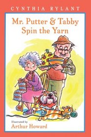 Mr. Putter And Tabby Spin The Yarn (Turtleback School & Library Binding Edition) (Mr. Putter and Tabby (Prebound))
