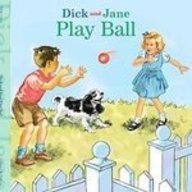 Play Ball (Dick and Jane)