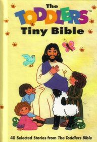 The Toddlers Tiny Bible
