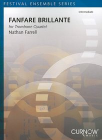 Fanfare Brillante: for Trombone Quartet (Festival Ensemble)