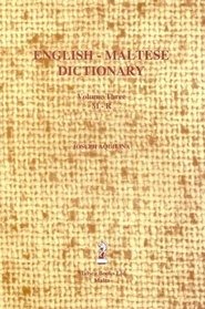 English-Maltese Dictionary: M-R v.3 (Vol 3)