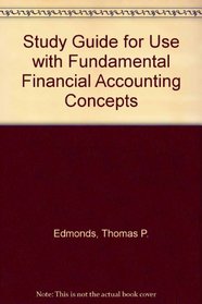 Study Guide for Use With Fundamental Financial Accounting Concepts