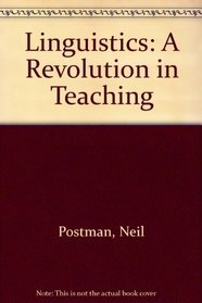 Linguistics: A Revolution in Teaching