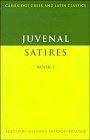 Juvenal: Satires Book I (Cambridge Greek and Latin Classics) (Bk. 1)