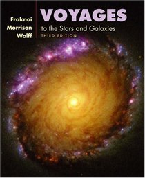 Voyages to the Stars and Galaxies (with CD-ROM and InfoTrac)