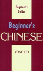 Beginner's Chinese (Beginner's (Foreign Language))