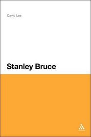 Stanley Melbourne Bruce: Australian Internationalist