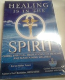 Healing Is in the Spirit (Book and Cd)
