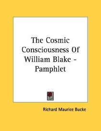 The Cosmic Consciousness Of William Blake - Pamphlet