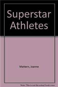 Superstar Athletes