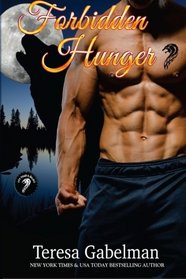 Forbidden Hunger (Lee County Wolves) Book #1 (Volume 1)