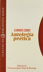 Antologia Poetica (Clasicos de Biblioteca Nueva) (Spanish Edition)