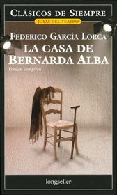 La casa de Bernarda Alba / The House of Bernarda Alba (Joyas Del Teatro) (Spanish Edition)
