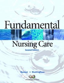 Fundamental Nursing Care Value Package (includes Workbook for Fundamental Nursing Care)
