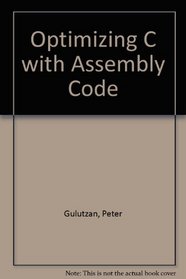 Optimizing C With Assembly Code