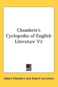 Chambers's Cyclopedia of English Literature V2