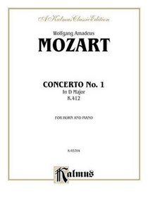 Horn Concerto No. 1, K. 412 (Kalmus Edition)