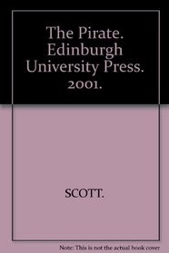 The Pirate. Edinburgh University Press. 2001.