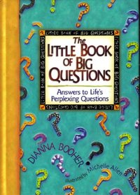 The Little Book of Big Questions