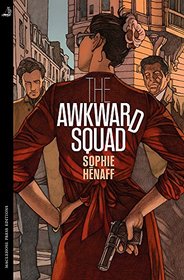 The Awkward Squad (English Edition)