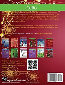 The Chortling Cello Christmas Bonanza: A merry selection of 19 original and traditional Christmas pieces for Cellos. For beginners and improvers who like a challenge!