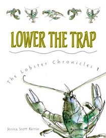 Lower the Trap (Lobster Chronicles)