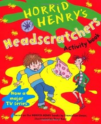 Horrid Henry's Headscratchers (Bk. 1)