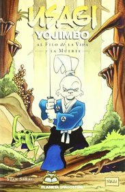 Usagi Yojimbo 3 Al filo de la vida y la muerte / Brink of Life and Death (Spanish Edition)
