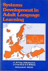 Systems Development in Adult Language Learning