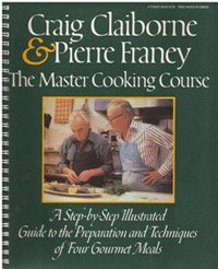 The Master Cooking Course: A Step-By-Step Illustrated Guide to the Preparation and Techniques of Four Gourmet Meals/#31179