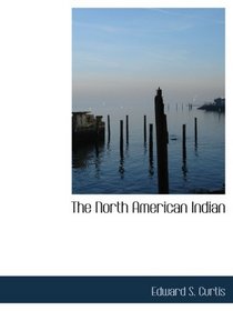 The North American Indian