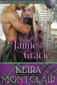 Jamie and Gracie (The Highland Clan) (Volume 7)