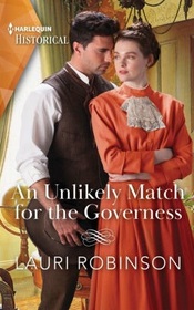 An Unlikely Match for the Governess (Harlequin Historical, No 1765)