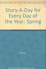 Story-A-Day for Every Day of the Year: Spring