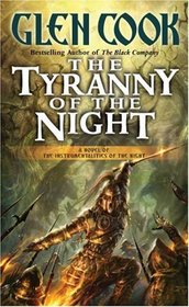 The Tyranny of the Night (The Instrumentalities of the Night, Bk 1)