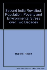 Second India Revisited: Population Poverty and Environmental Stress over 2 Decades