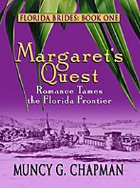 Margaret's Quest: Romance Tames the Florida Frontier (Thorndike Press Large Print Christian Fiction)