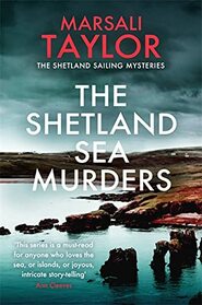 The Shetland Sea Murders (Shetland Sailing, Bk 9)