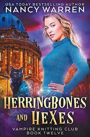 Herringbones and Hexes: Vampire Knitting Club book 12