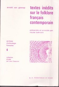 Textes inedits sur le folklore francais contemporain d'Arnold van Gennep (Archives d'ethnologie francaise) (French Edition)