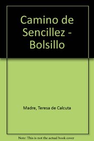 Camino de Sencillez - Bolsillo (Spanish Edition)