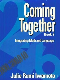 Coming Together Book 2: Integrating Math and Language